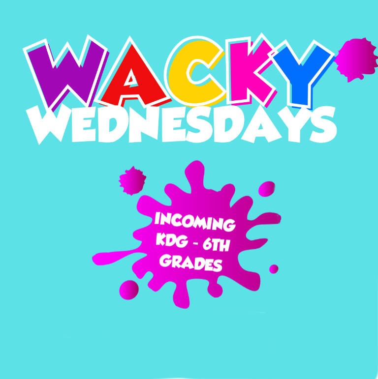 Wacky Wednesdays